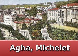 Rue Michelet, Quartier Agha